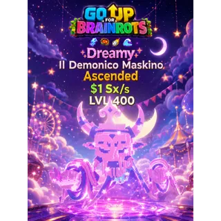 Il Demonico Maskino | Dreamy | Level 400 | Ascended - GOUP / Fortnite