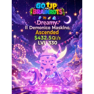 Il Demonico Maskino | Dreamy | Level 330 | Ascended - GOUP / Fortnite
