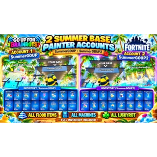 2x Summer Base Painter Accounts | Full Floor Items + Machines + Luckyrots | GOUP / Fortnite