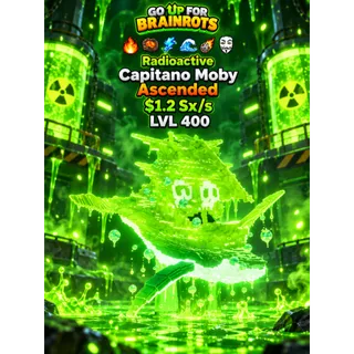Capitano Moby | Radioactive | Ascended | $1.2 Sx/s | LVL 400 - GOUP / Fortnite