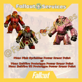 Fallout76 (PC) - Plan: Pink Sprinkles Power Armor Paint or Plan: Hellfire Prototype Power Armor Paint& Hellfire V2 