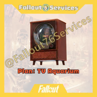 Fallout76 (PC)  - Plan: TV aquarium