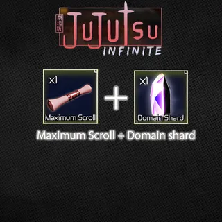 1 Domain Shard + 1 Max Scroll