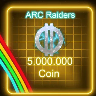 5m coins Arc Raiders