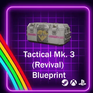 Tactical Mk.3 Revival Blueprint