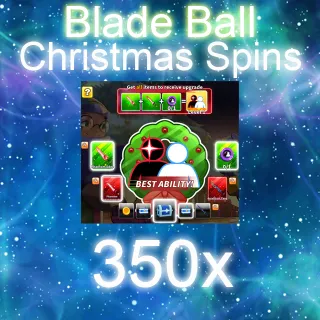 350 Chrismas Spins Blade ball