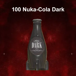 100 Nuka-Cola Dark