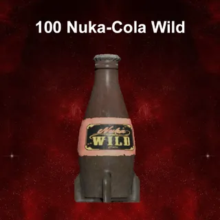 100 Nuka-Cola Wild