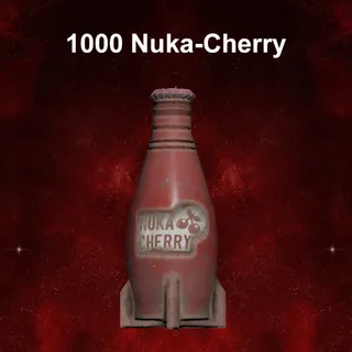 1000 Nuka-Cherry
