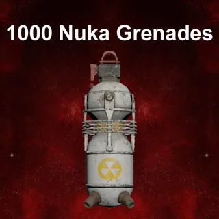 1000 Nuka Grenades