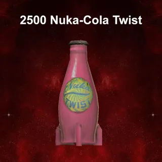 2500 Nuka-Cola Twist