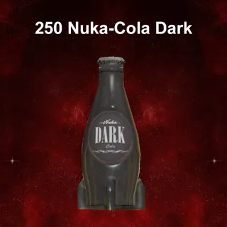 250 Nuka-Cola Dark