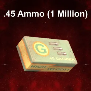1 Million .45 Ammo