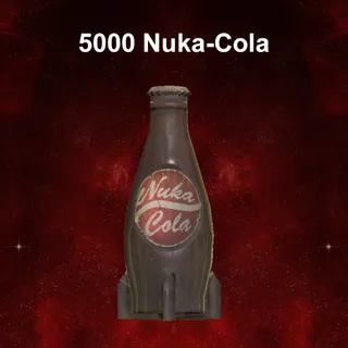 5000 Nuka-Cola
