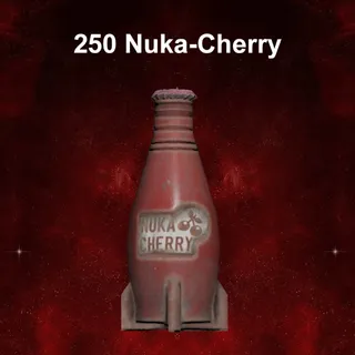 250 Nuka-Cherry