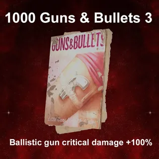 1000 Guns & Bullets 3