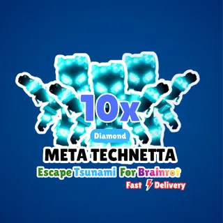 10X META TECHNETTA DIAMOND - Escape Tsunami For Brainrot