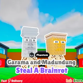 Garama and Madundung (Phantom)- STEAL A BRAINROT