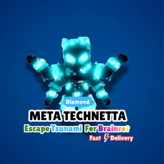 META TECHNETTA DIAMOND - Escape Tsunami For Brainrot