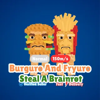 Burguro And Fryuro - STEAL A BRAINROT