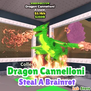 Radioactive Dragon Cannelloni - STEAL A BRAINROT