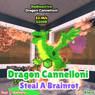 Radioactive Dragon Cannelloni - STEAL A BRAINROT