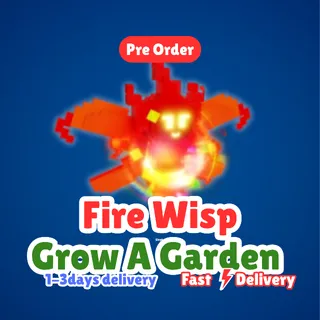 RBH Fire Wisp  - GROW A GARDEN