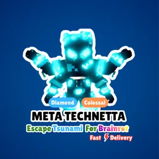 COLOSSAL META TECHNETTA DIAMOND - Escape Tsunami For Brainrot