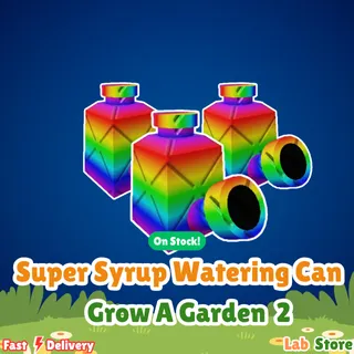 1k Super Syrup Watering Can - Grow A Garden 2