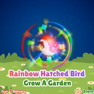Rainbow Hatched Bird - GROW A GARDEN