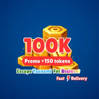 100K TOKEN  - Escape Tsunami For Brainrot