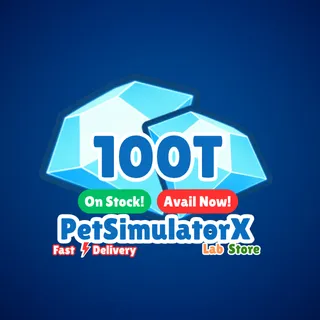 100T GEMS - Pet Simulator X 