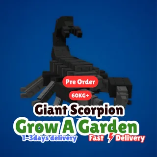 Giant Scorpion  (60KG+) - GROW A GARDEN (pre order