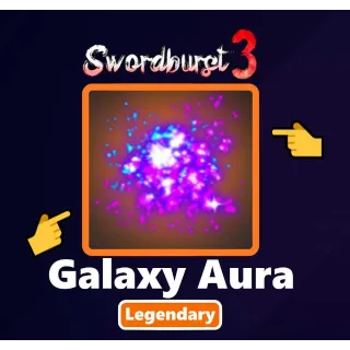 GALAXY AURA - SWORDBURST 3
