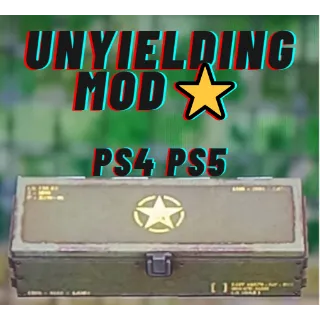 5X UNYIELDING MODS PS4\PS5