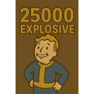 25000X EXPLOSIVE BOBBLEHEADS 