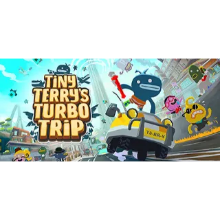 Tiny Terry's Turbo Trip