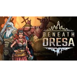 Beneath Oresa