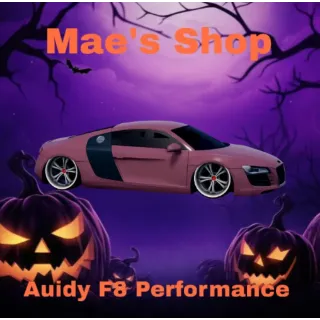 🎃 Auidy F8 Performance Fix it up!