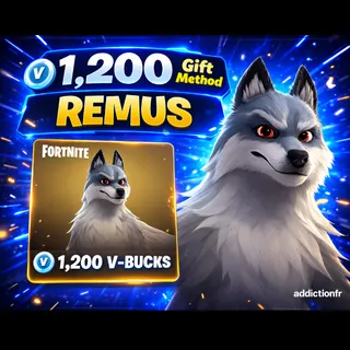 Remus | 1,200 V-Bucks Gift Method | Item Shop Gift Only