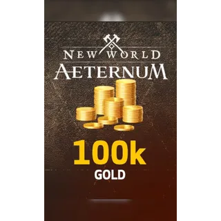 100k GOLD NEW WORLD