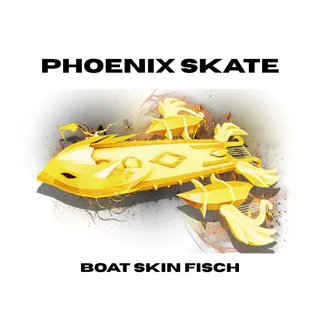 PhoenixSkate | Fisch