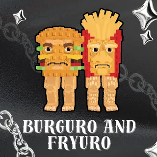 Burguro And Fryuro