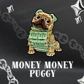 Money Money Puggy