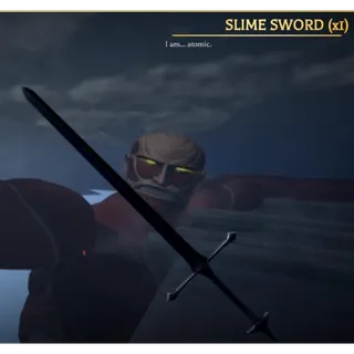 Slime Sword - Attack On Titan Revolution (AOTR)