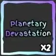 Planetary Devastation - gpo