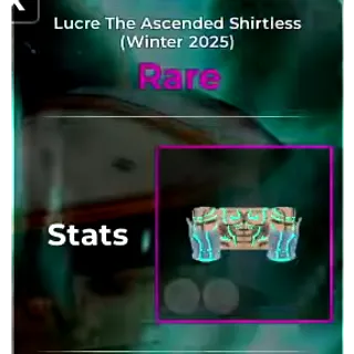 Lucre The Ascended Shirtless (Winter 2025) - Dragon Soul