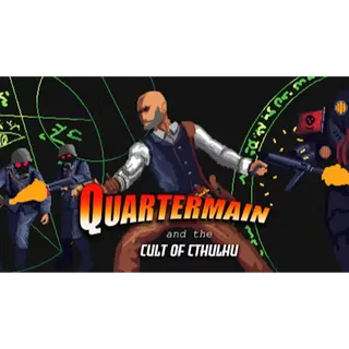 Quartermain and the Cult of Cthulhu