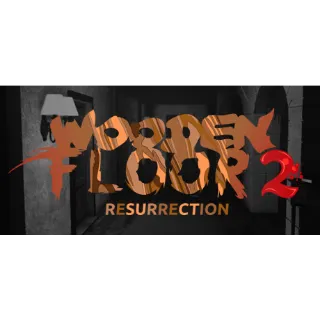 Wooden Floor 2 - Resurrection [Steam] [PC] [Instant Delivery] [Global Key]