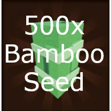 500x Bamboo Seeds | GaG 2